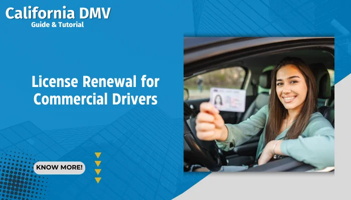 License Renewal for Commercial Drivers