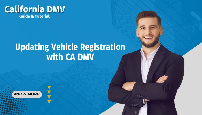 Updating Vehicle Registration with CA DMV